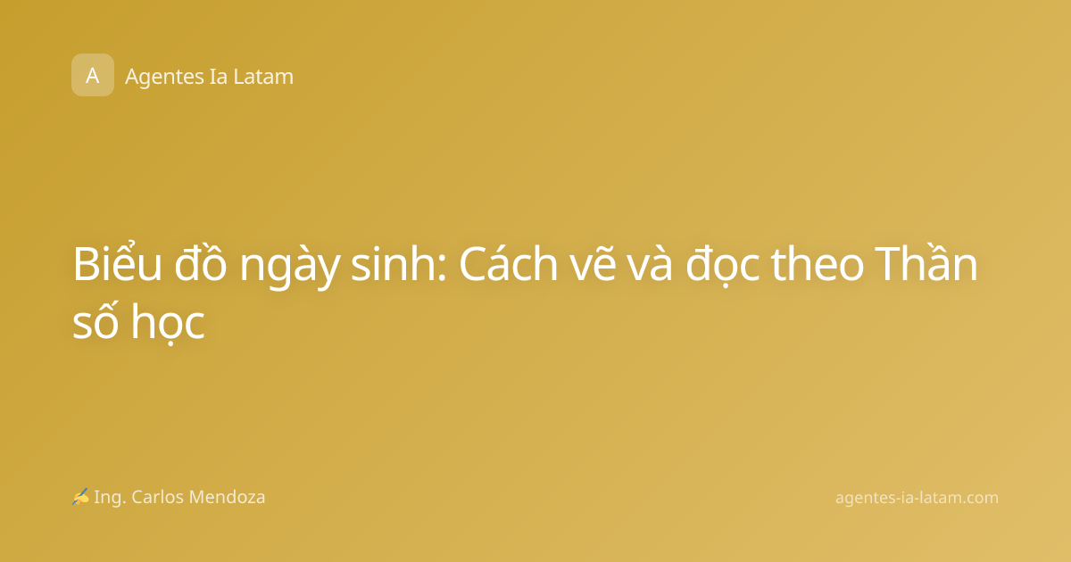Biểu đồ ngày sinh: Cách vẽ và đọc theo Thần số học