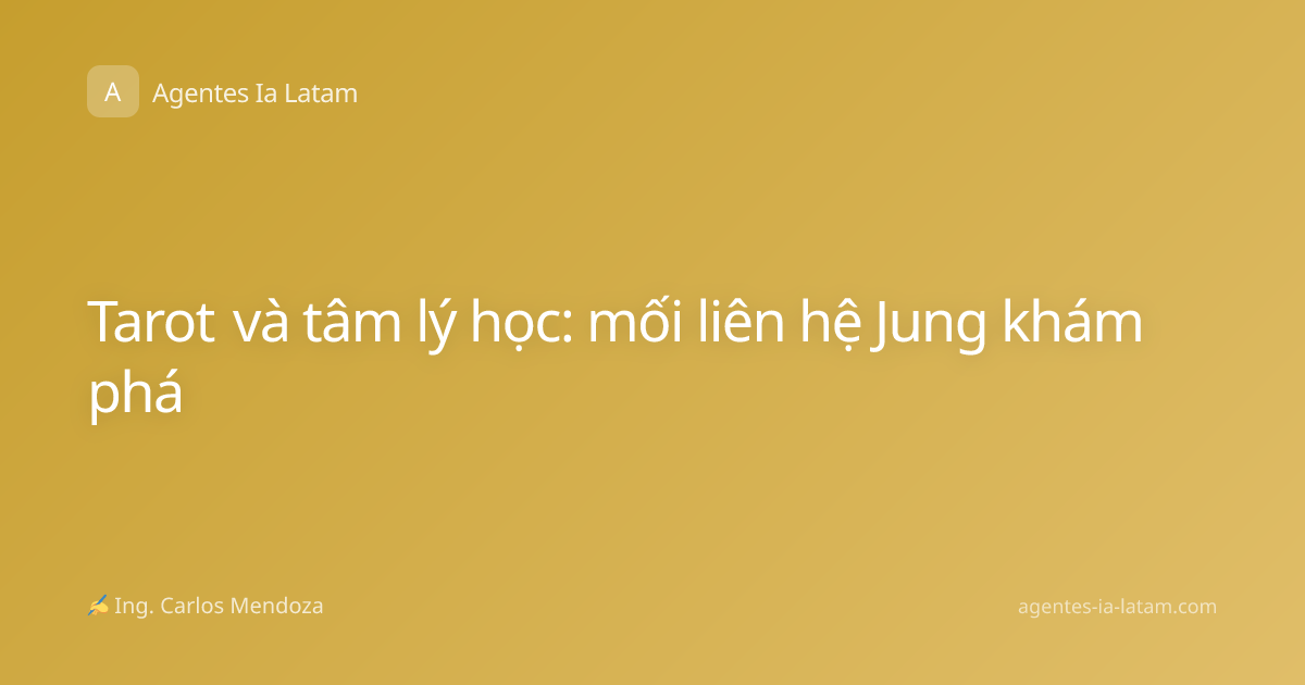 Tarot và tâm lý học: mối liên hệ Jung khám phá